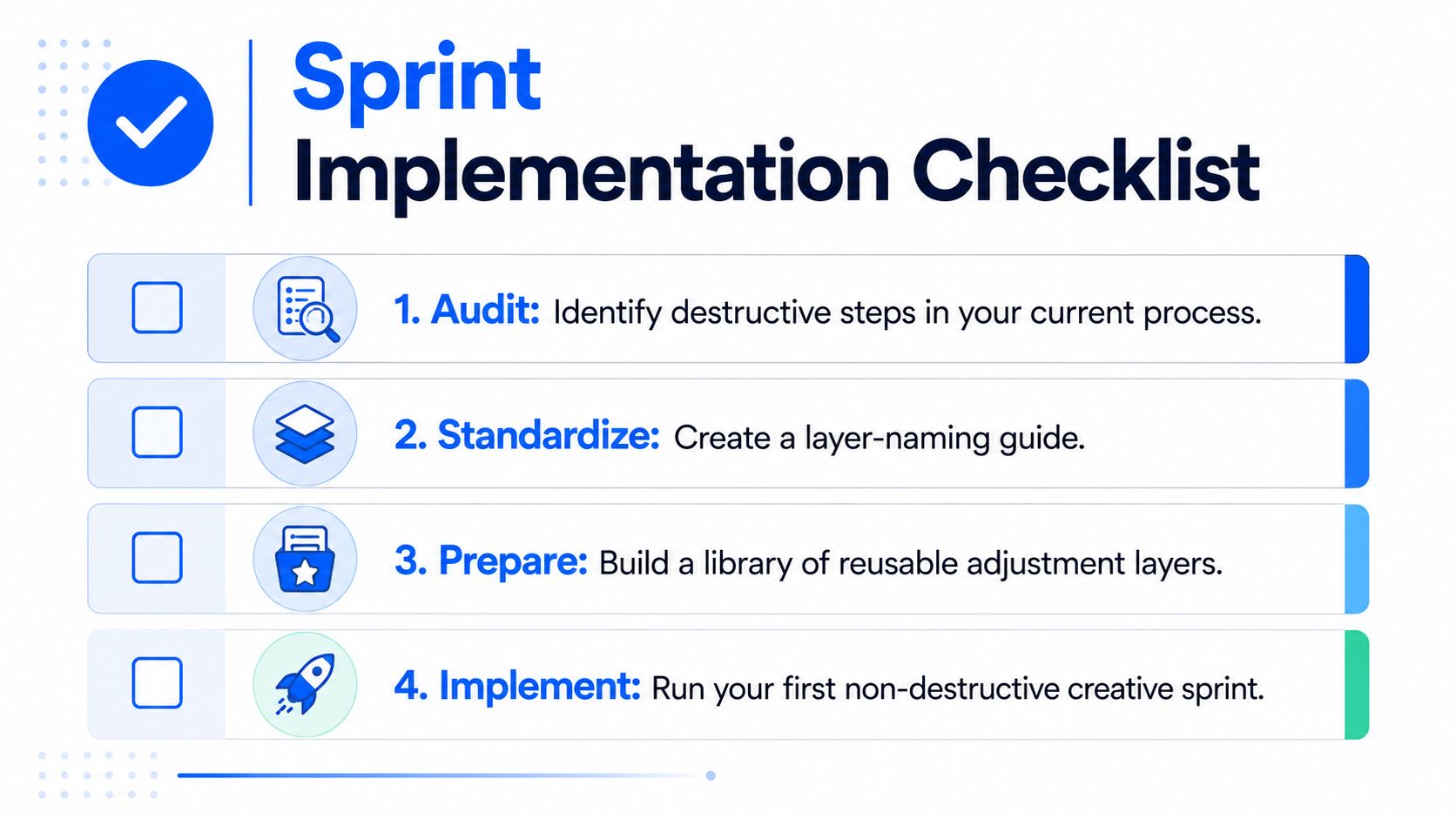 A four-step checklist for implementing a non-destructive creative workflow, including audit, standardization, preparation, and implementation steps.